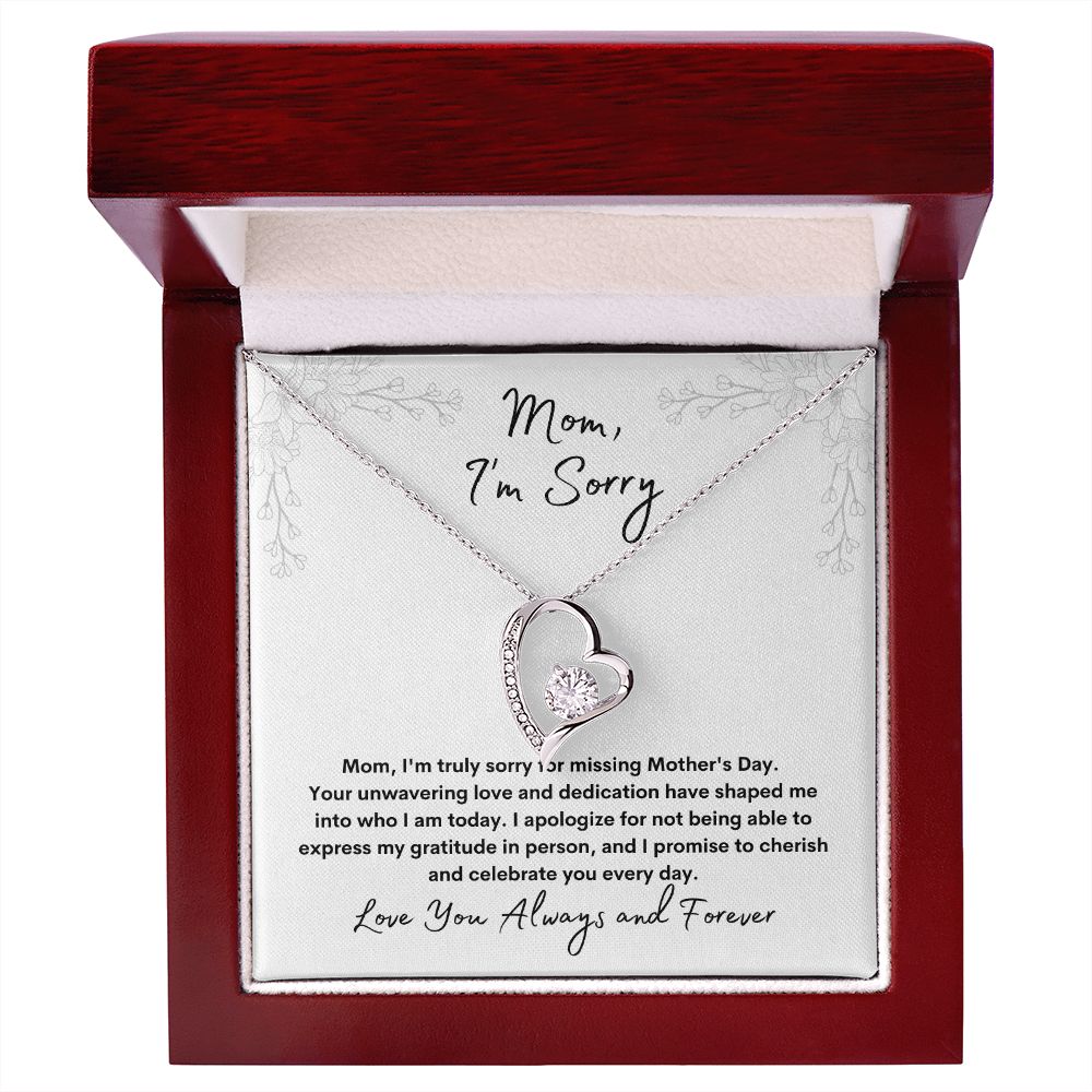 Mom - I'm Sorry | Forever Love Necklace | Late Mother's Day Gift
