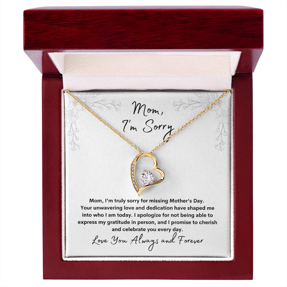 Mom - I'm Sorry | Forever Love Necklace | Late Mother's Day Gift