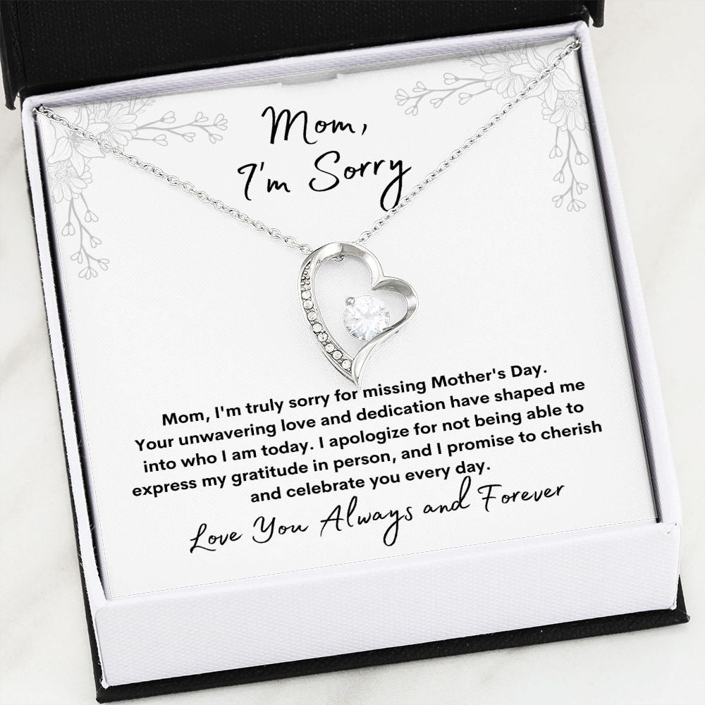 Mom - I'm Sorry | Forever Love Necklace | Late Mother's Day Gift