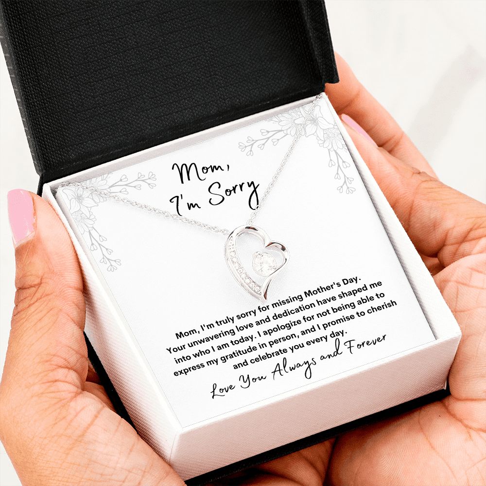 Mom - I'm Sorry | Forever Love Necklace | Late Mother's Day Gift