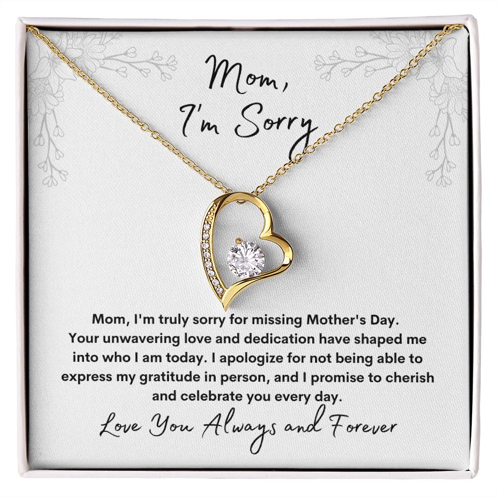 Mom - I'm Sorry | Forever Love Necklace | Late Mother's Day Gift