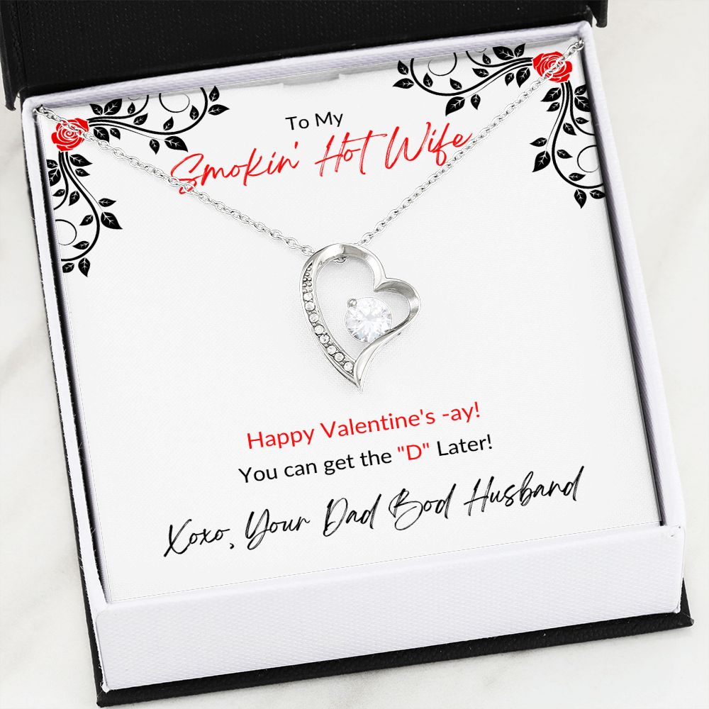 TO MY SMOKIN HOT WIFE | FOREVER LOVE NECKLACE | VALENTINES DAY GIFT