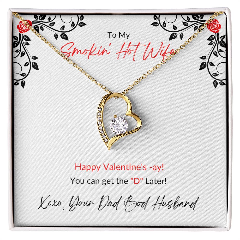 TO MY SMOKIN HOT WIFE | FOREVER LOVE NECKLACE | VALENTINES DAY GIFT