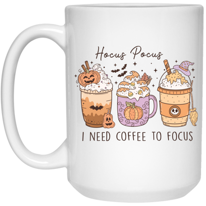 I Need Coffee to Focus | MUG