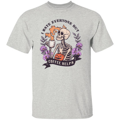 I Hate Everyone But Coffee Helps | Apparel