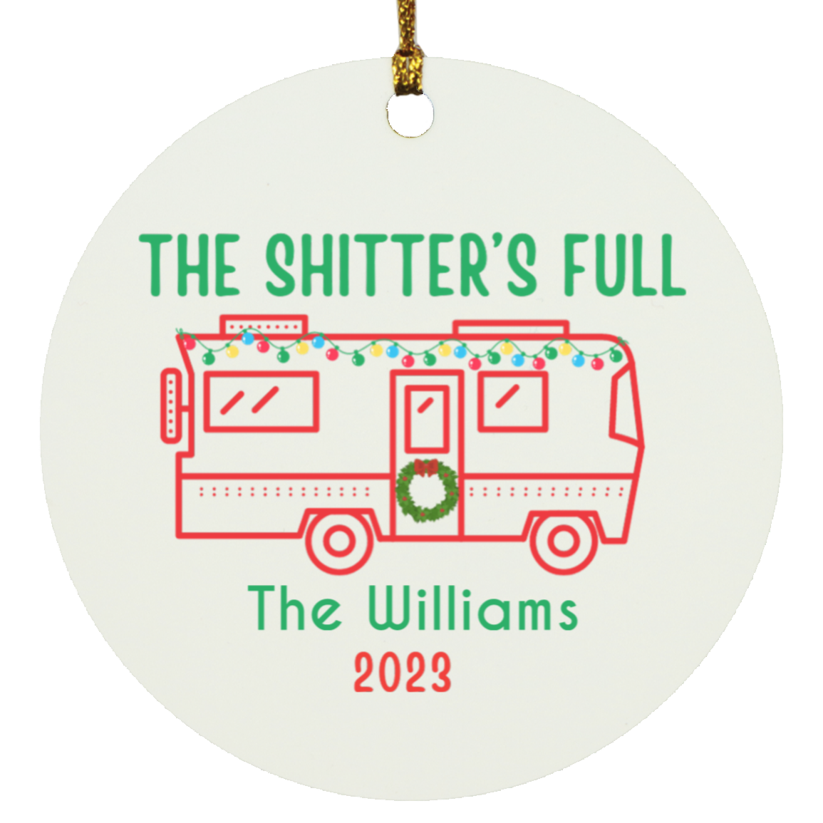 The Shitter's Full 2023 | Personalized | Christmas Ornament