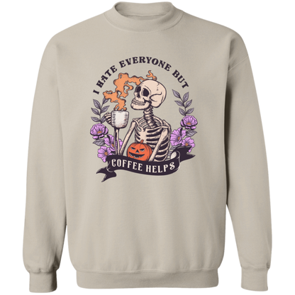 I Hate Everyone But Coffee Helps | Apparel