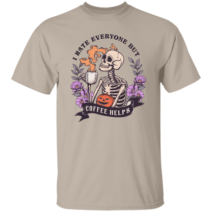 I Hate Everyone But Coffee Helps | Apparel