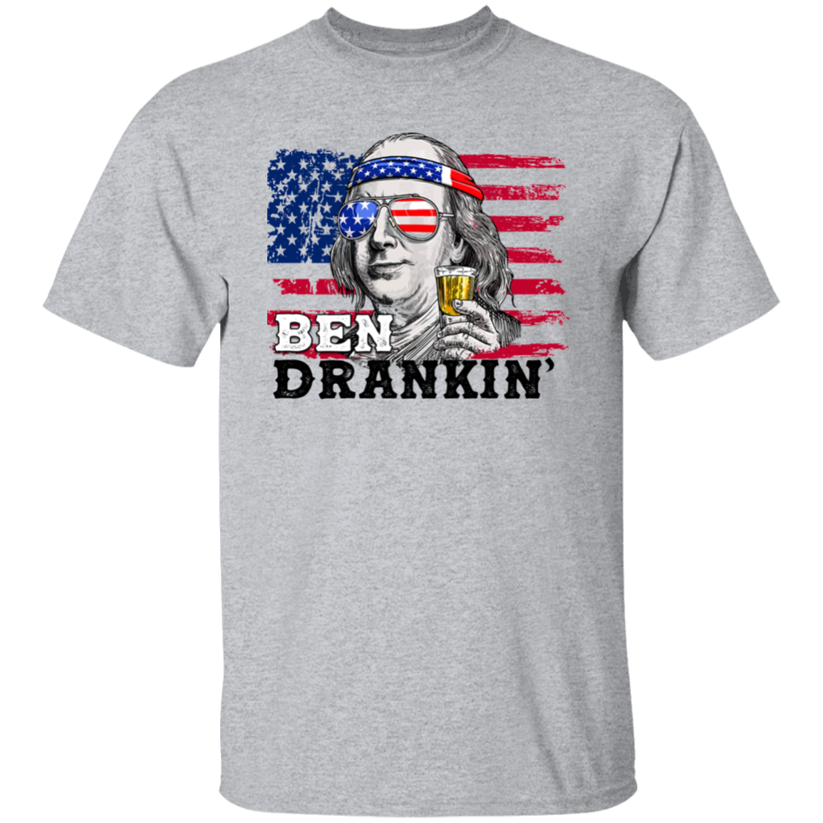 Ben Drankin' - 4th of July - T-Shirt