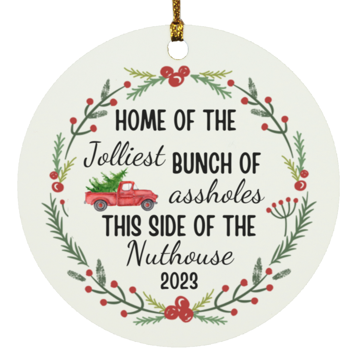 Home of the Jolliest Bunch | Christmas Ornament