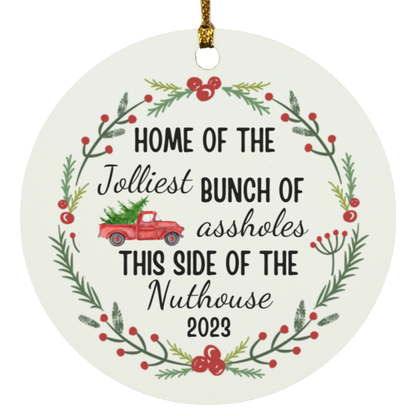 Home of the Jolliest Bunch | Christmas Ornament