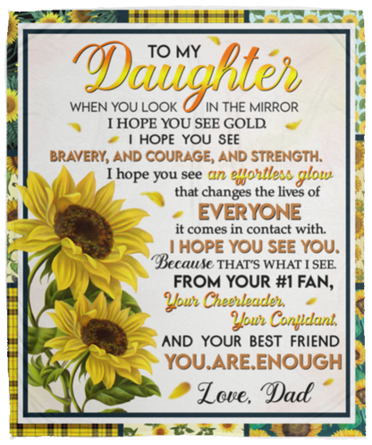 TO MY DAUGHTER - YOU ARE ENOUGH | PREMIUM PLUSH BLANKET