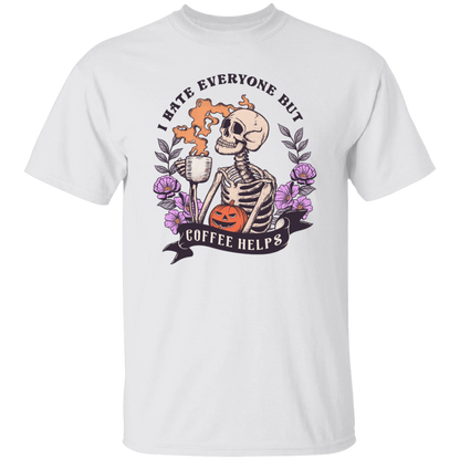 I Hate Everyone But Coffee Helps | Apparel