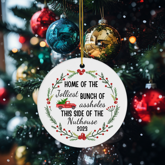 Home of the Jolliest Bunch | Christmas Ornament