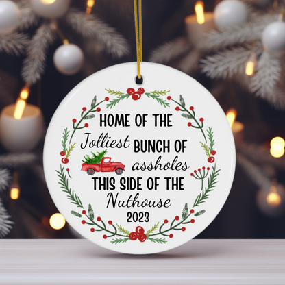 Home of the Jolliest Bunch | Christmas Ornament