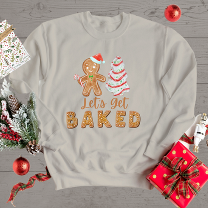 Let's Get Baked - Christmas | Hoodie | Sweatshirt | T-Shirt