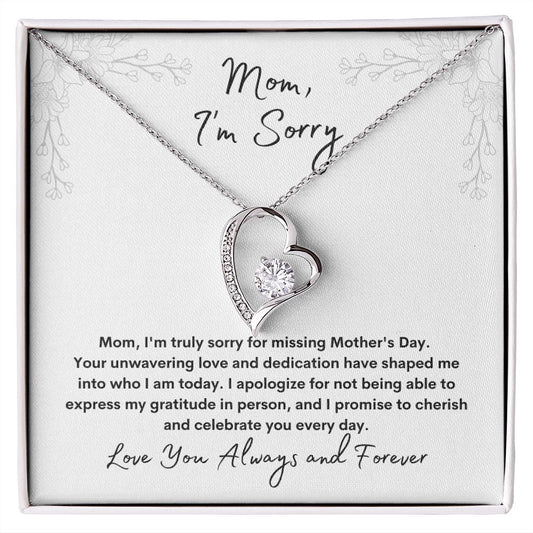 Mom - I'm Sorry | Forever Love Necklace | Late Mother's Day Gift