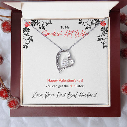 TO MY SMOKIN HOT WIFE | FOREVER LOVE NECKLACE | VALENTINES DAY GIFT