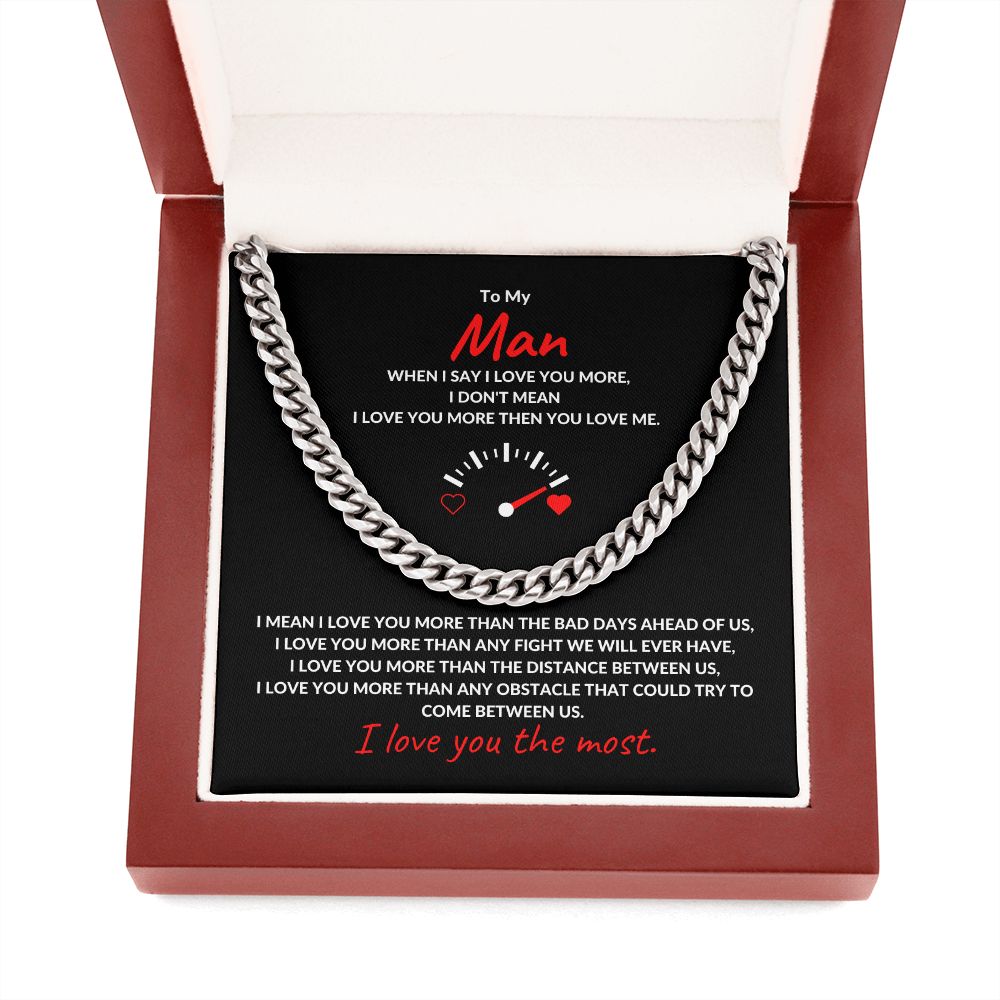 TO MY MAN | CUBAN LINK CHAIN | I LOVE YOU THE MOST