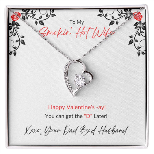 TO MY SMOKIN HOT WIFE | FOREVER LOVE NECKLACE | VALENTINES DAY GIFT