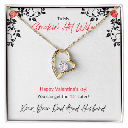 TO MY SMOKIN HOT WIFE | FOREVER LOVE NECKLACE | VALENTINES DAY GIFT